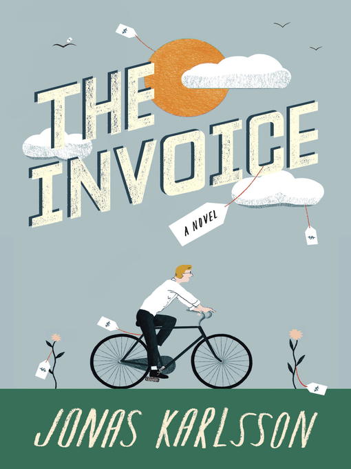 Title details for The Invoice by Jonas Karlsson - Available